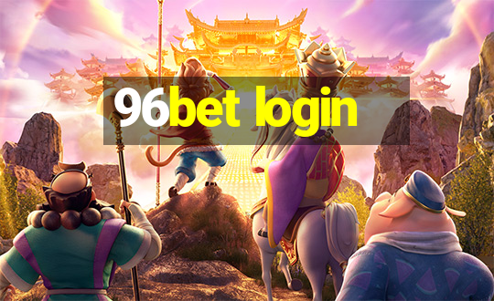 96bet login