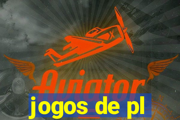 jogos de pl