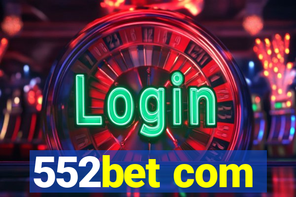 552bet com