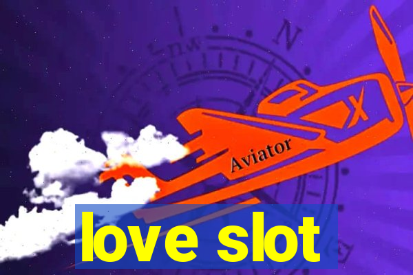 love slot