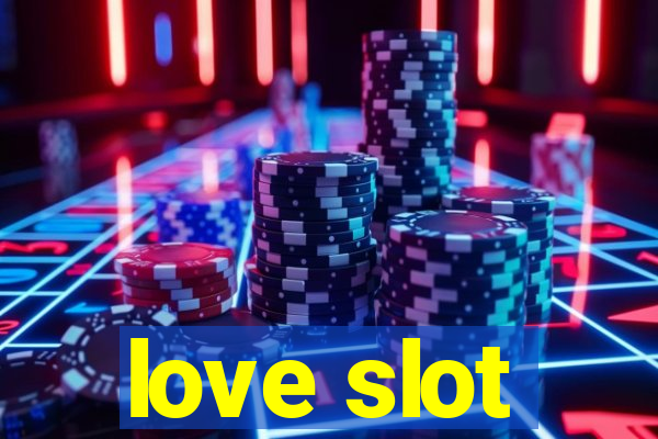 love slot