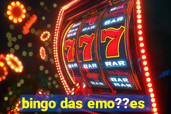 bingo das emo??es