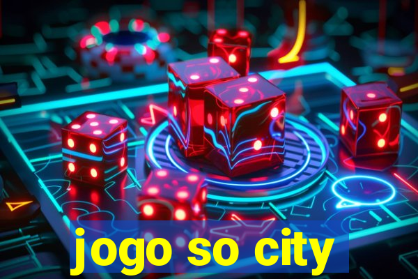 jogo so city