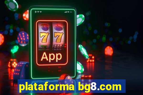 plataforma bg8.com