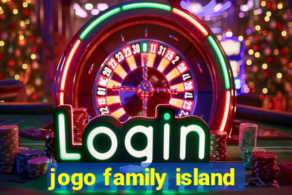 jogo family island