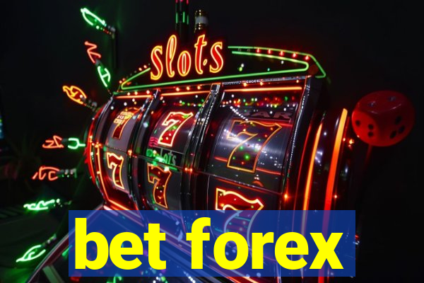 bet forex