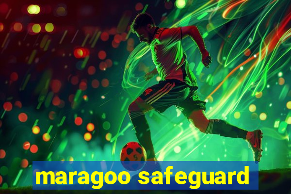 maragoo safeguard