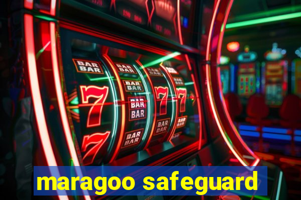 maragoo safeguard