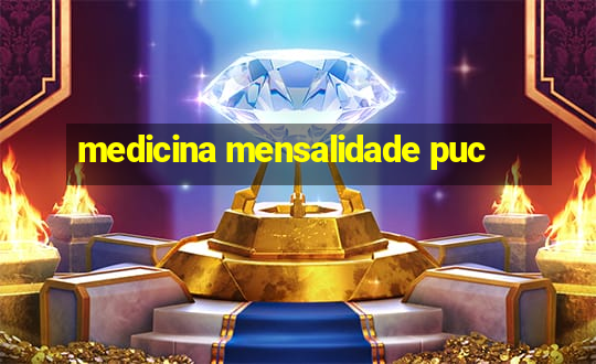 medicina mensalidade puc