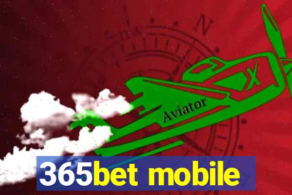 365bet mobile