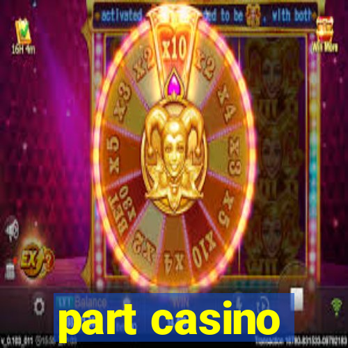 part casino