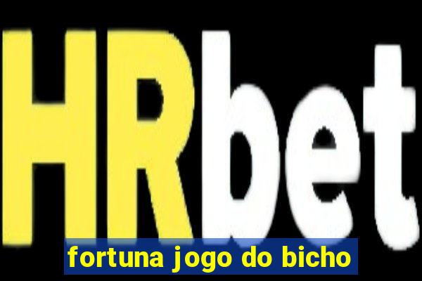 fortuna jogo do bicho