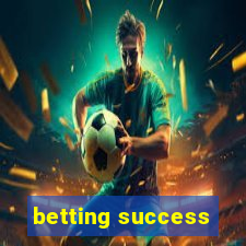 betting success