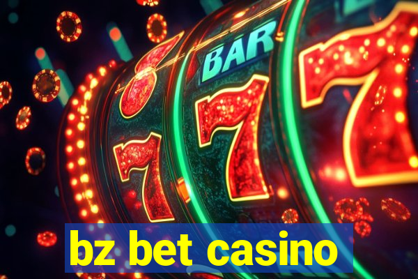 bz bet casino