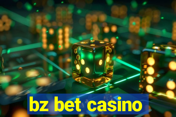 bz bet casino