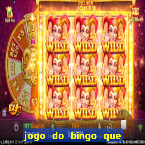 jogo do bingo que ganha dinheiro