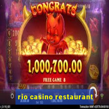 rio casino restaurant