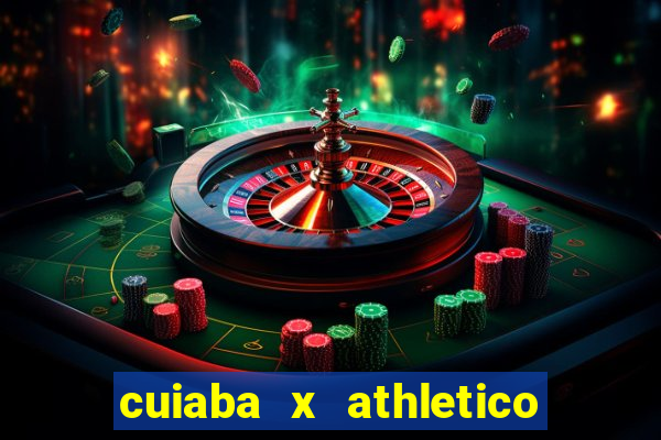 cuiaba x athletico pr palpites