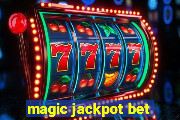 magic jackpot bet