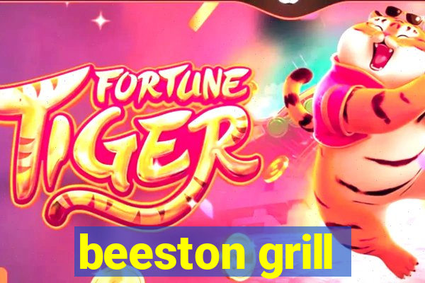 beeston grill