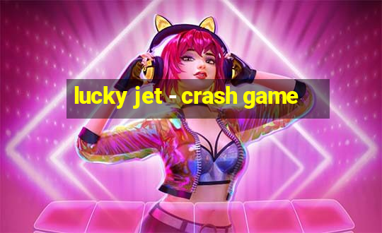 lucky jet - crash game