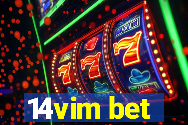 14vim bet