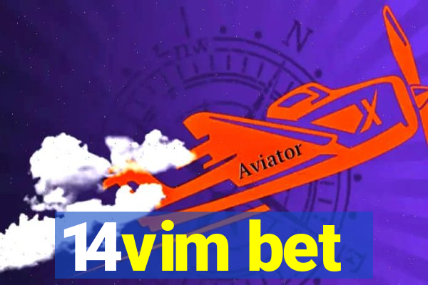 14vim bet