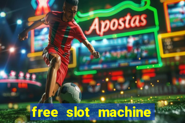 free slot machine with bonus