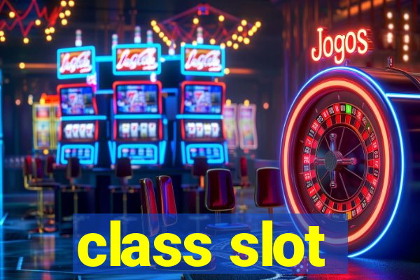 class slot