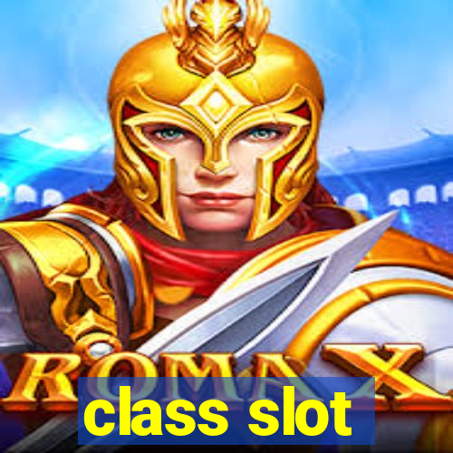 class slot