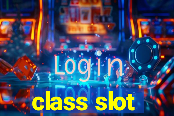 class slot