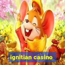 ignitian casino