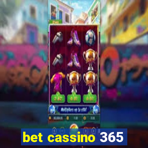 bet cassino 365