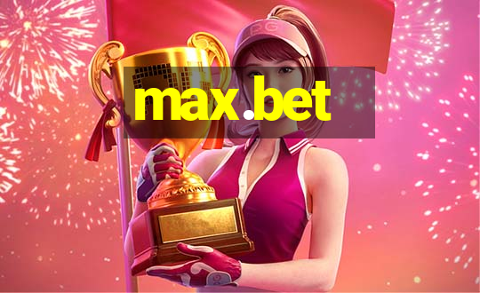 max.bet