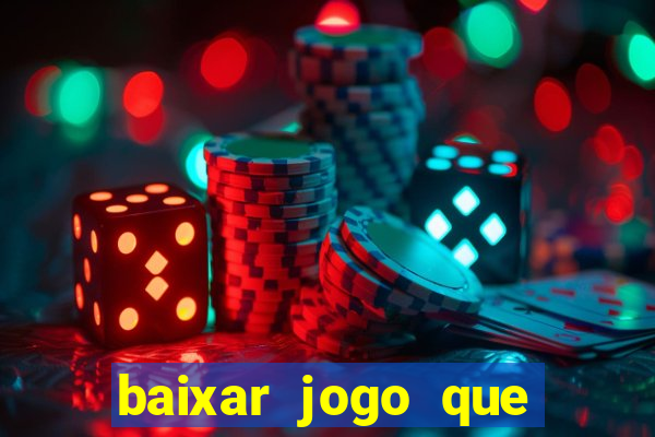 baixar jogo que ganha dinheiro de verdade no pix