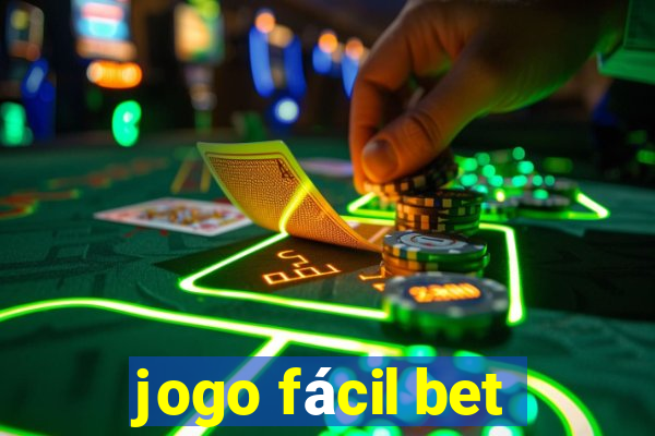 jogo fácil bet