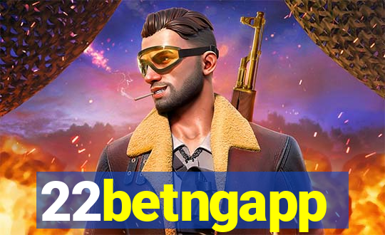 22betngapp