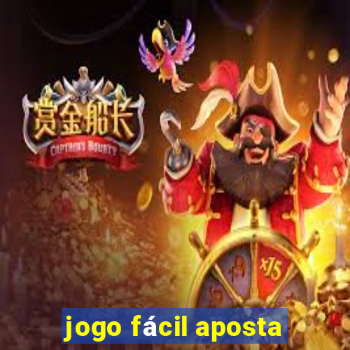 jogo fácil aposta