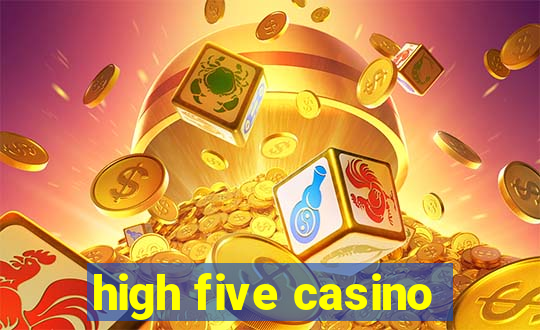 high five casino