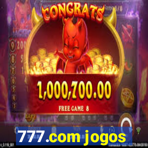 777.com jogos