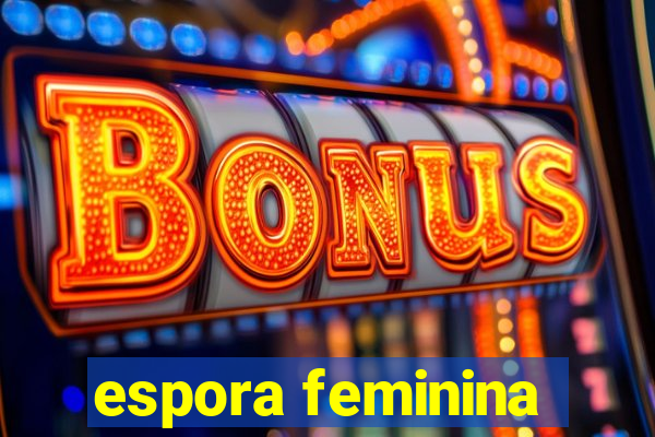 espora feminina