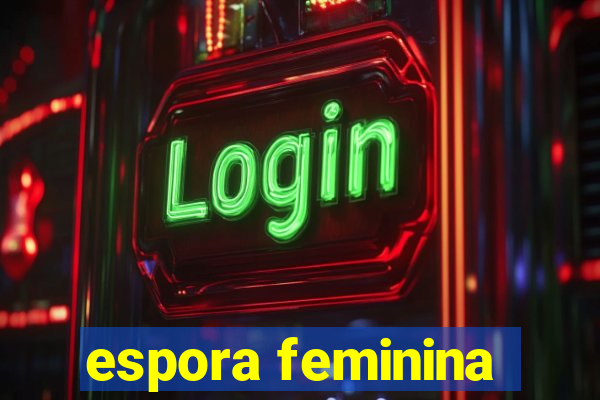 espora feminina