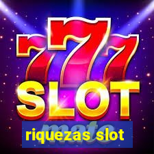 riquezas slot