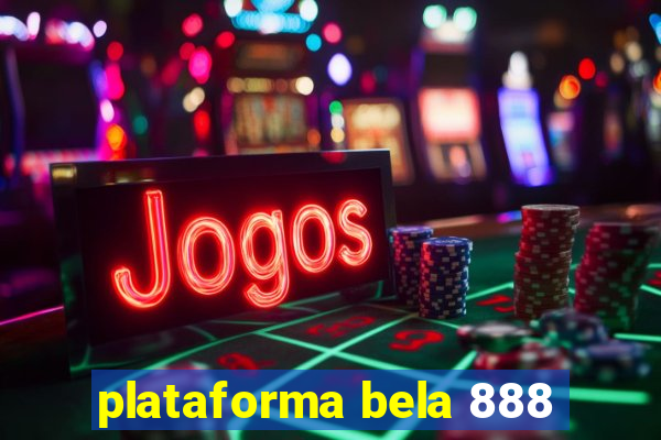 plataforma bela 888