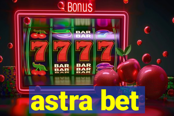 astra bet