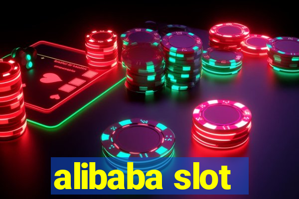 alibaba slot