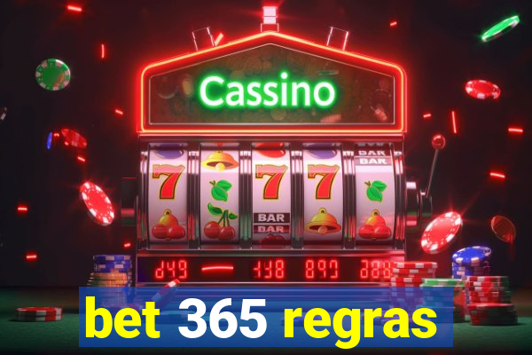 bet 365 regras