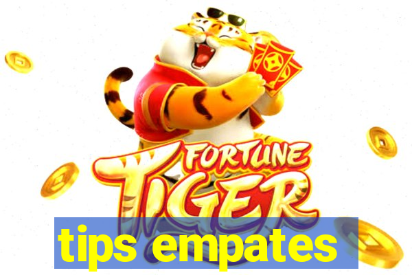 tips empates