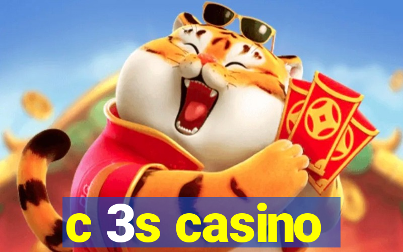 c 3s casino