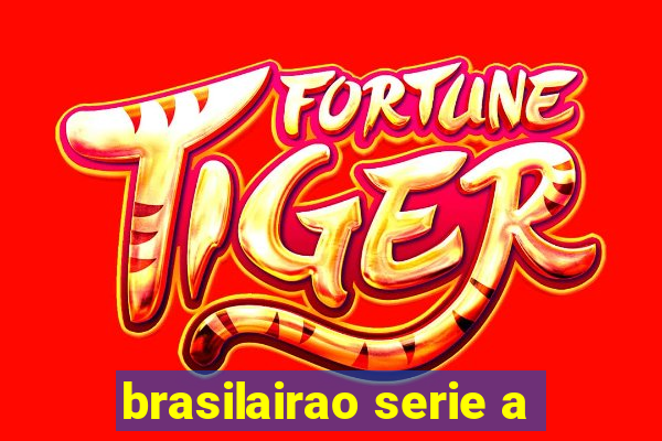 brasilairao serie a